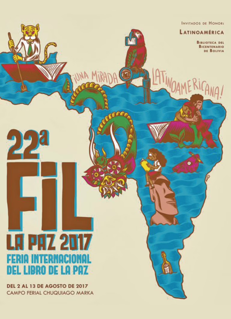 22a Feria Internacional del Libro de La Paz | 2017 | Una mirada Latinoamericana | Invitados de honor: Latinoamérica, Biblioteca del Bicentenario de Bolivia